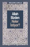 Allah Bizden Neler İstiyor?