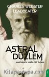 Astral Düzlem & Manzarası, Sakinleri, Yaşamı
