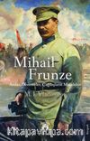 Mihail Frunze Anılar, Denemeler, Çağdaşların Makaleleri