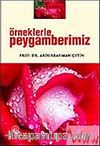 (9.5x13) Örneklerle Peygamberimiz