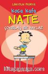 Koca Kafa Nate Çok Bilmiş Bir Haylaz