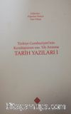 Türkiye Cumhuriyeti'nin Kuruluşunun 100. Yılı Anısına Tarih Yazıları 1