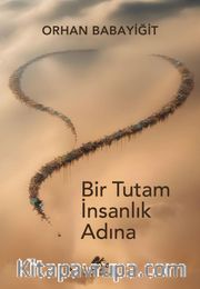 Bir Tutam İnsanlık Adına