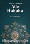 Hanefi Fıkhında Aile Hukuku