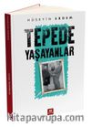 Tepede Yaşayanlar