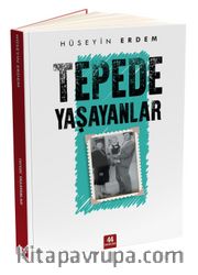 Tepede Yaşayanlar