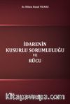 İdarenin Kusurlu Sorumluluğu ve Rücu 