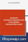 İdarenin Kusursuz Sorumluluğu Kapsamında Mesleki Risk İlkesi