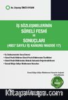 İş Sözleşmelerinin Süreli Feshi ve Sonuçları 