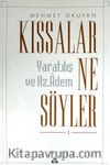 Kıssalar Ne Söyler? & Yaratılış ve Hz. Adem 