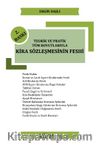 Teorik ve Pratik Tüm Boyutlarıyla Kira Sözleşmesinin Feshi 