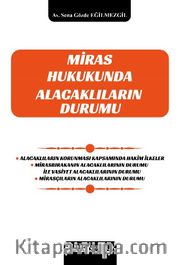 Miras Hukukunda Alacaklıların Durumu 