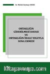 Ortaklığın Giderilmesi Davası ve Ortaklığın İhale Yoluyla Sona Ermesi