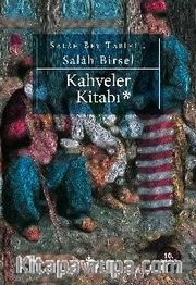 Kahveler Kitabı / Salah Bey Tarihi 1