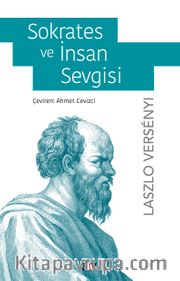 Sokrates ve İnsan Sevgisi