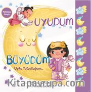 Uyudum Büyüdüm <br /> Uyku Yolculuğum 