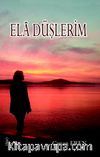 Ela Düşlerim