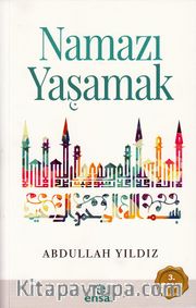 Namazı Yaşamak