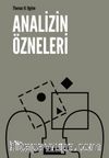 Analizin Özneleri