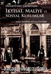 Osmanlı’dan Günümüze İktisat, Maliye ve Sosyal Kurumlar
