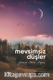Mevsimsiz Düşler