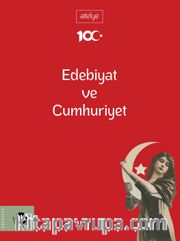 Edebiyat ve Cumhuriyet