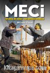 MECİ Toplumsal Bir Hareket ve Anti-Kapitalist İhtimaller