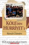 Köle’den Hürriyet’e