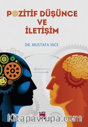 Pozitif Düşünce ve İletişim