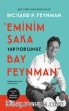 Eminim Şaka Yapıyorsunuz Bay Feynman & Meraklı Bir Şahsiyetin Maceraları