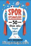 Spor Efsaneleri & 50 İlham Dolu Hayat Hikayesi