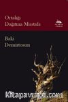 Ortalığı Dağıtma Mustafa