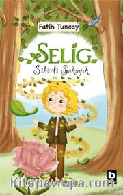 Sihirli Şakayık - Selig