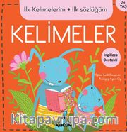Kelimeler / İlk Kelimelerim İlk Sözlüğüm      