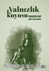 Yalnızlık Kuyusu