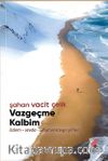 Vazgeçme Kalbim