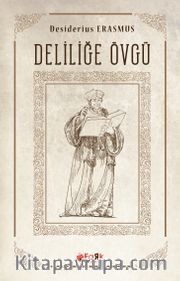 Deliliğe Övgü