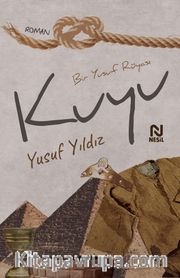Kuyu <br /> Bir Yusuf Rüyası