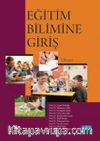 Eğitim Bilimine Giriş / Ayşen Bakioğlu