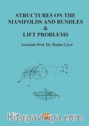 Structures on the Manifolds and Bundles <br /> Lift Problems