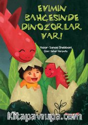 Evimin Bahçesinde Dinozorlar Var