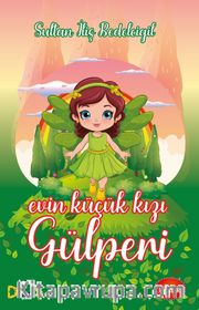 Evin Küçük Kızı Gülperi