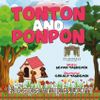 Tonton and Ponpon