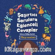 Şaşırtıcı Sorulara Eğlenceli Cevaplar / Hayvanlar