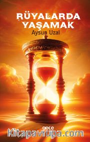 Rüyalarda Yaşamak