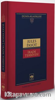 İrade Terbiyesi (Ciltli)