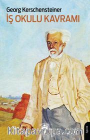 İş Okulu Kavramı