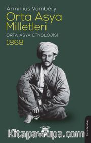 Orta Asya Milletleri (Orta Asya Etnolojisi) 1868