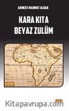 Kara Kıta Beyaz Zulüm