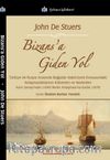 Bizans’a Giden Yol